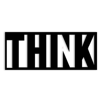 Think Black MDF Plaque Cutout Ready To Hang For Home Office Wall Art Décor, Wall Art Hanging Decorative Item, Home Decoration (Size -7 x 10 Inches)