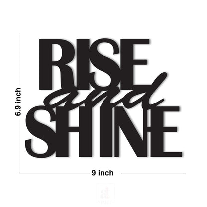 MDF Plaque Rise And Shine Quote Painted Cutout Ready To Hang Home Décor Wall Art decor (Size 6.9 x 9 Inch)