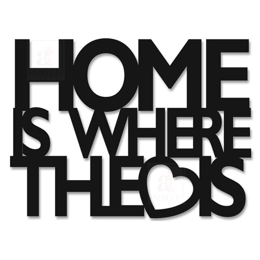 The Home Is Where The Love Is Theme Wall Plaque Mdf Cutout Painted Wall Sign for Home Decoration, Valentine Day Gift (Size - 7.5 x 10 Inchs)