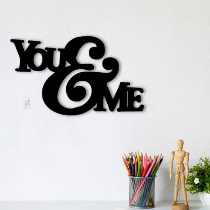 You & Me Black MDF Plaque Cutout Ready To Hang For Home Office Wall Art Décor, Wall Art Hanging Decorative Item, Home Decoration (Size -8 x 11 Inches)