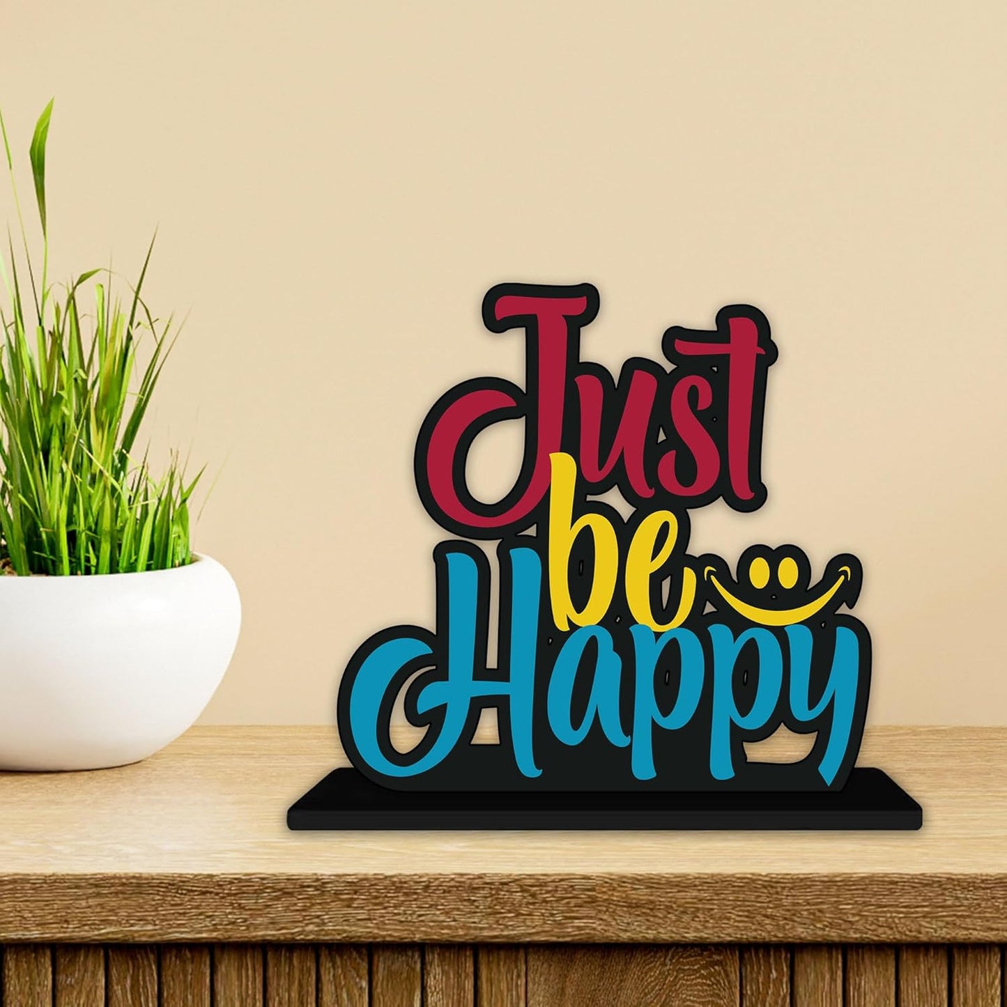 Wooden Idols and Figurine Just Be Happy Quotes Table Decor for Office Desk Showpiece | Home Decoration Item | Living Room | Modern Gifting Items (SP_1153)