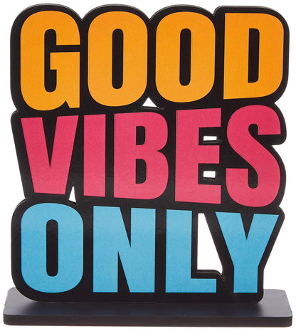 Wooden Study/Office/Home Decor Showpiece|Good Vibes Only, 13.5 cm, 15.5 cm